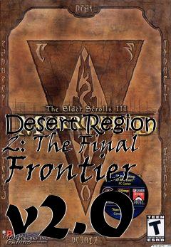 Box art for Desert Region 2: The Final Frontier v2.0