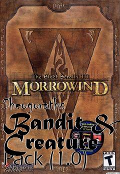 Box art for Sheogoraths Bandit & Creature Pack (1.0)