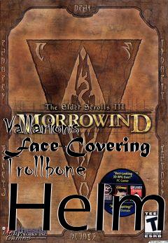 Box art for Vallarions Face-Covering Trollbone Helm