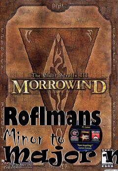 Box art for Roflmans Minor to Major mod