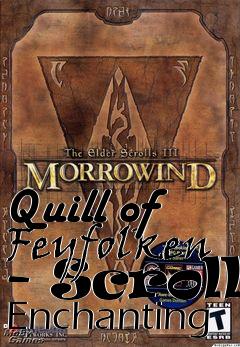 Box art for Quill of Feyfolken - Scroll Enchanting
