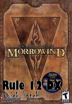 Box art for Rule 12 DX Quick Patch