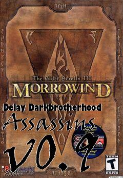 Box art for Delay Darkbrotherhood Assassins v0.9