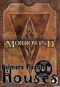 Box art for Balmora Floating Houses