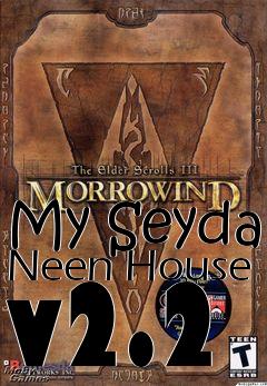 Box art for My Seyda Neen House v2.2