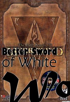 Box art for Better Sword of White Woe