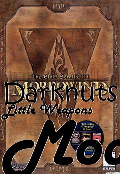 Box art for Darknuts Little Weapons Mod