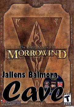 Box art for Jallens Balmora Cave