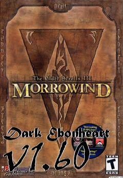 Box art for Dark Ebonheart v1.60