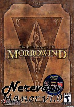 Box art for Nerevars Manor v1.0