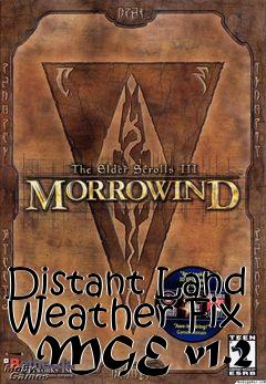 Box art for Distant Land Weather Fix - MGE v1.2