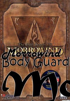 Box art for Morrowind Body Guard Mod