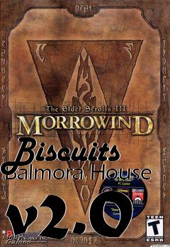 Box art for Biscuits Balmora House v2.0