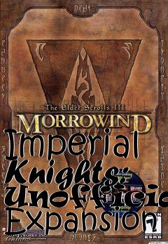 Box art for Imperial Knights: Unofficial Expansion