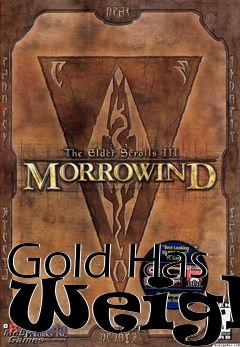 Box art for Gold Has Weight