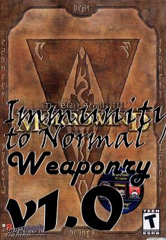 Box art for Immunity to Normal Weaponry v1.0