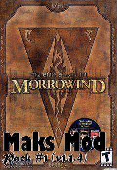 Box art for Maks Mod Pack #1 (v1.1.4)