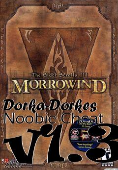 Box art for Dorka-Dorkes Noobie Cheat v1.3