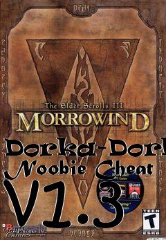 Box art for Dorka-Dorkes Noobie Cheat v1.3