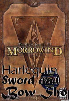 Box art for Harlequin Sword and Bow Shop
