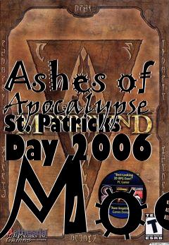 Box art for Ashes of Apocalypse St. Patricks Day 2006 Mod