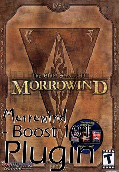 Box art for Morrowind - Boost 101 Plugin