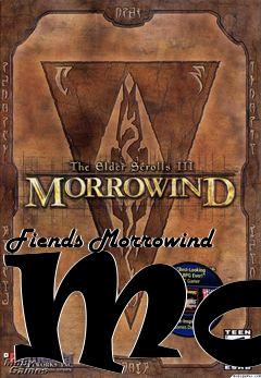 Box art for Fiends Morrowind Mod