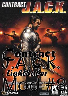 Box art for Contract J.A.C.K. - LightSaber Mod #8