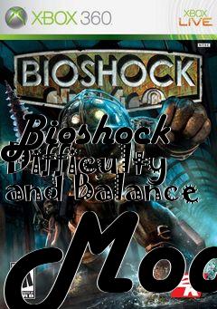 Box art for Bioshock Difficulty and Balance Mod