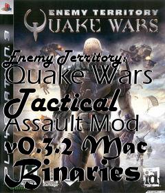 Box art for Enemy Territory: Quake Wars Tactical Assault Mod v0.3.2 Mac Binaries