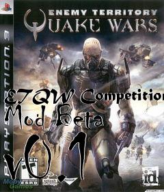 Box art for ETQW Competition Mod Beta v0.1