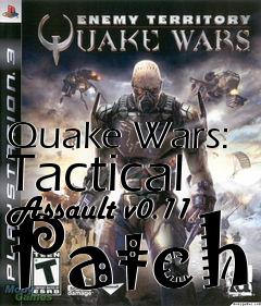 Box art for Quake Wars: Tactical Assault v0.11 Patch