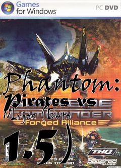Box art for Phantom: Pirates vs NInjas (Beta 1.5)