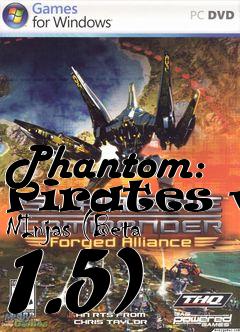 Box art for Phantom: Pirates vs NInjas (Beta 1.5)