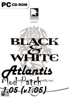 Box art for Atlantis Mod Patch 1.05 (v1.05)