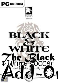 Box art for The Black & White Soccer Add-On