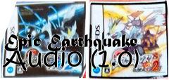 Box art for Epic Earthquake Audio (1.0)