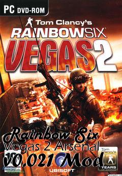 Box art for Rainbow Six Vegas 2 Arsenal v0.021 Mod