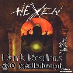 Box art for Dark Realms v3.0 Walkthrough