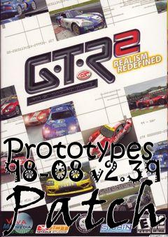 Box art for Prototypes 98-08 v2.39 Patch