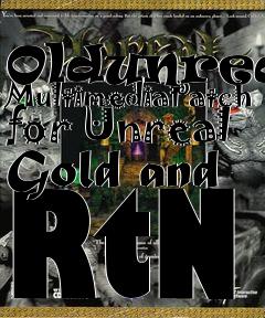 Box art for Oldunreal MultimediaPatch for Unreal Gold and RtN