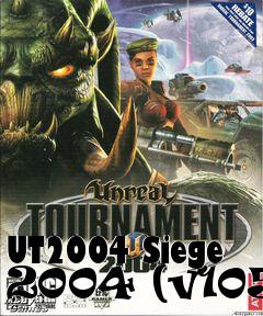 Box art for UT2004 Siege 2004 (v105)