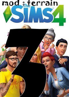 Box art for The Sims 4 : terrain mod : terrain 3