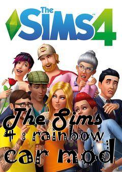 Box art for The Sims 4 : rainbow car mod