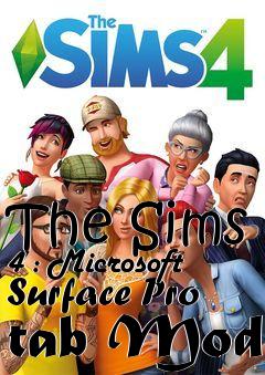 Box art for The Sims 4 : Microsoft Surface Pro tab Mod