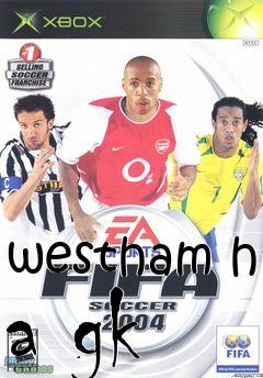 Box art for westham h a gk