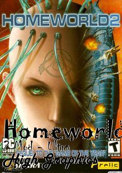 Box art for Homeworld 2 Mod - Ultra High Graphics