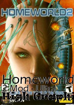 Box art for Homeworld 2 Mod - Ultra High Graphics