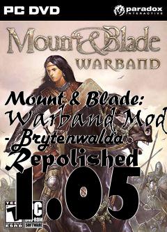 Box art for Mount & Blade: Warband Mod - Brytenwalda Repolished 1.05