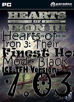 Box art for Hearts of Iron 3: Their Finest Hour Mod - Black ICE TFH Version 7.03